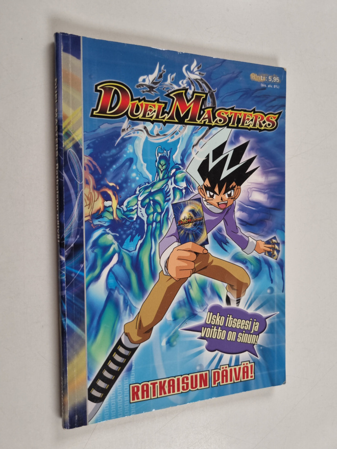 Duel Masters : Ratkaisun päivä!