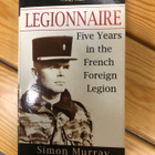 Legionnaire Five years in the French foreign legion - pikkukuva 1
