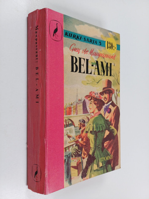 Guy de Maupassant : Bel-Ami (Kaunis ystävä)