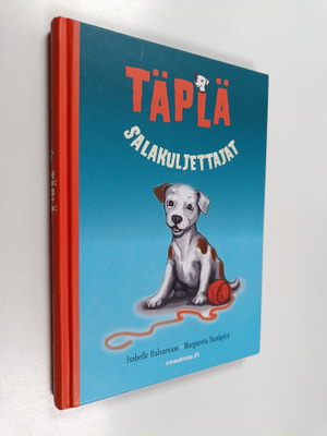 Isabelle Halvarsson : Täplä : Salakuljettajat