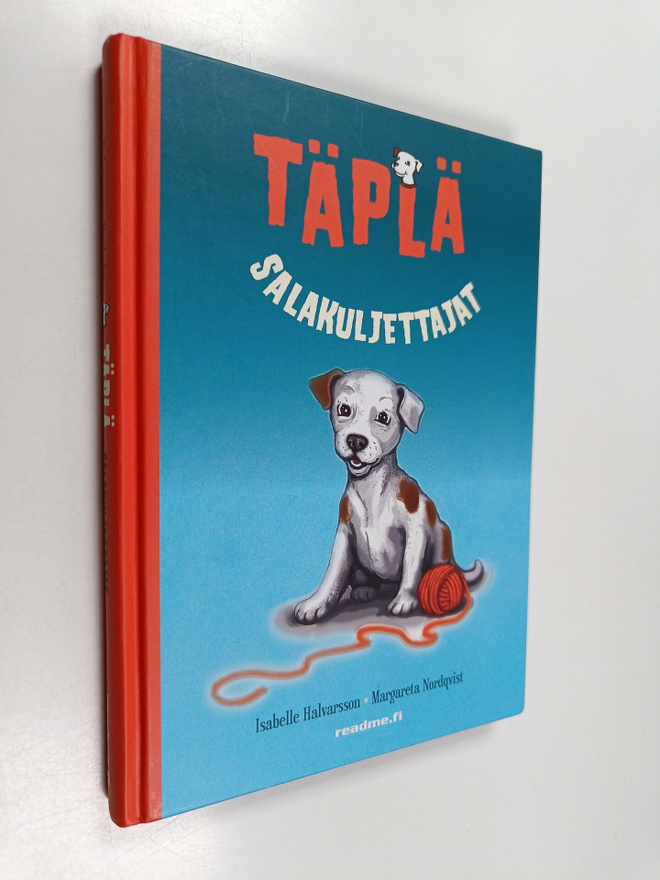 Isabelle Halvarsson : Täplä : Salakuljettajat