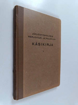 Järjestyspoliisin harjoitus- ja palveluskäsikirja