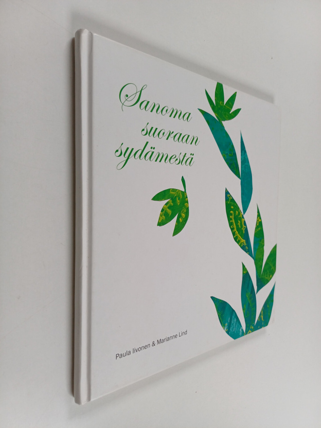 Marianne Lind ym. : Sanoma suoraan sydämestä