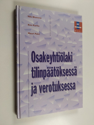 Nils Blumme : Osakeyhtiölaki tilinpäätöksessä ja verotuks...
