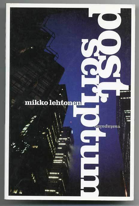 Mikko Lehtonen: Post scriptum: Kirja medioitumisen aikakaude