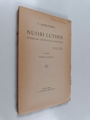 Valdemar Ammundsen : Nuori Luther : tutkielmia hänen juma...