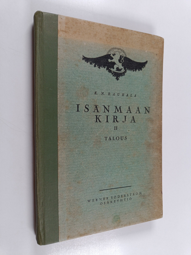 K. N Rauhala : Isänmaan kirja 2 : Talous