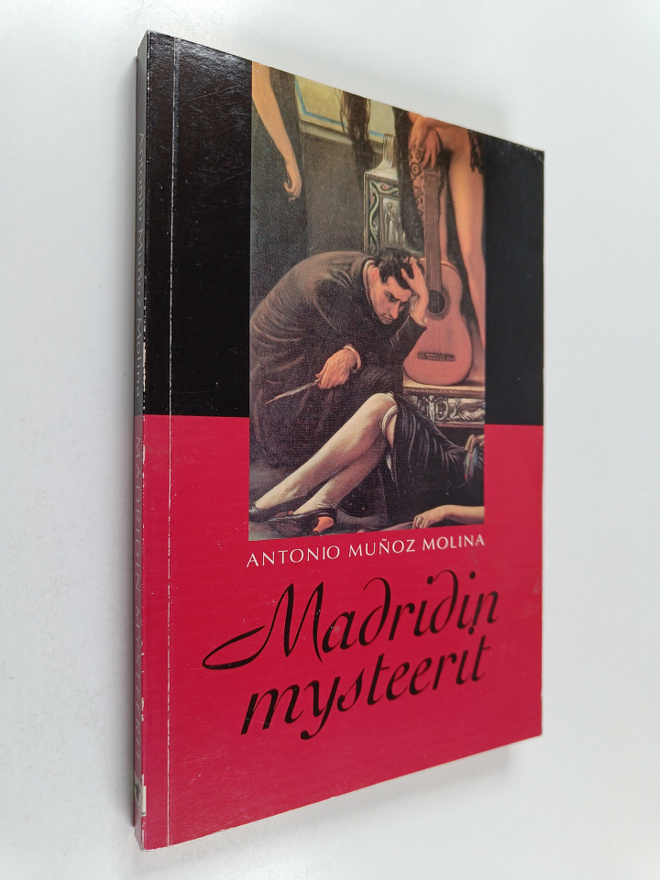Antonio Munoz Molina : Madridin mysteerit