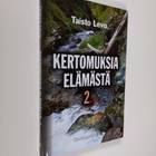 Taisto Levo : Kertomuksia elämästä 2 - pikkukuva 1