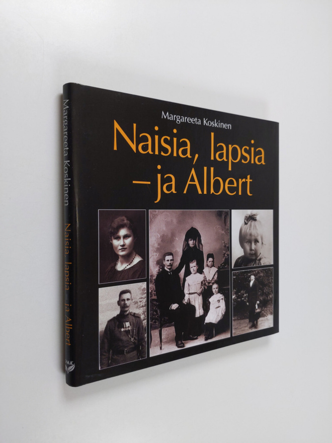 Margareeta Koskinen : Naisia, lapsia - ja Albert (tekijän...