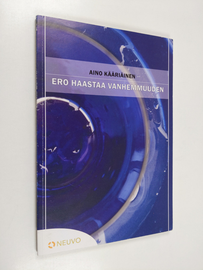 Aino Kääriäinen : Ero haastaa vanhemmuuden