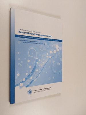 Kasviretkestä kokouspalveluihin : Artikkelikokoelma matka...