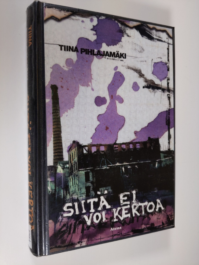 Tiina Pihlajamäki : Siitä ei voi kertoa