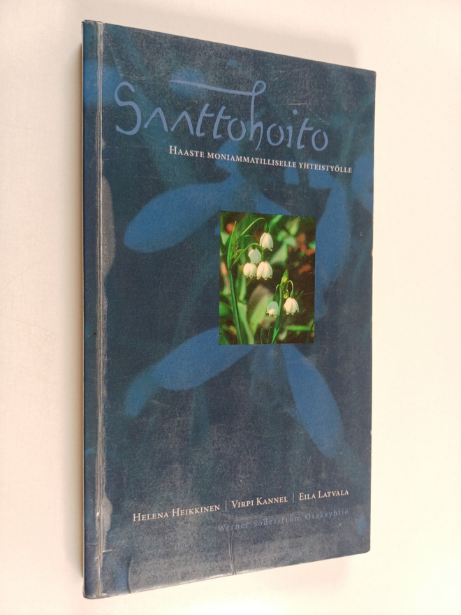Saattohoito : haaste moniammatilliselle yhteistyölle