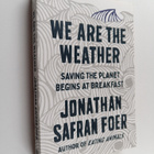 Jonathan Safran Foer : We are the Weather - Saving the Pl... - pikkukuva 1