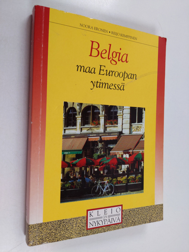 Noora Eronen : Belgia, maa Euroopan ytimessä