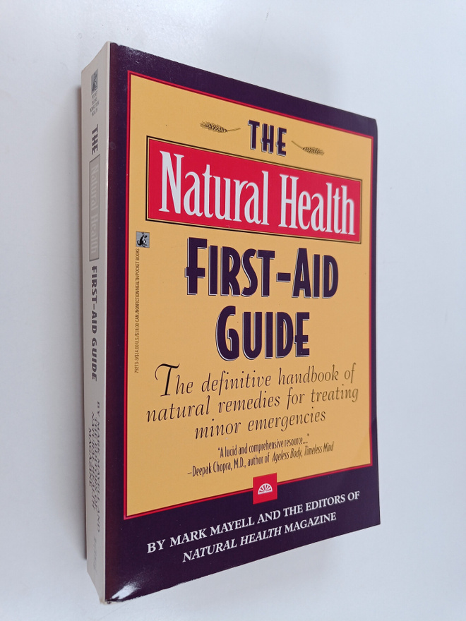 Mark Mayell : The Natural Health First-aid guide