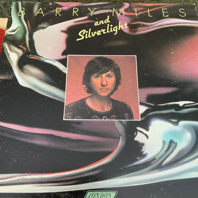 BARRY MILES & Silverlight: * USA 1974