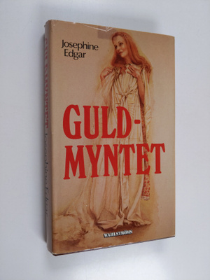 Josephine Edgar : Guldmyntet