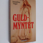 Josephine Edgar : Guldmyntet - pikkukuva 1