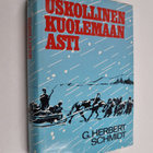 G. Herbert Schmidt : Uskollinen kuolemaan asti - pikkukuva 1
