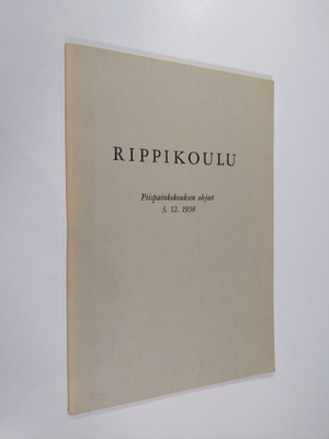 Rippikoulu : piispainkokouksen ohjeet 3.12.1958