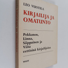 Leo Vuotila : Kirjailija ja omatunto - Pekkanen, Linna, S... - pikkukuva 1