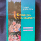 Sormunen, Jarmo: Kaikessa ensimmäinen - pikkukuva 1