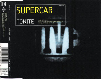 Supercar • Tonite CD Maxi-Single