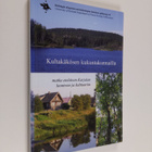 Kultakäkösen kukuntakunnailla : matka eteläisen Karjalan ... - pikkukuva 1