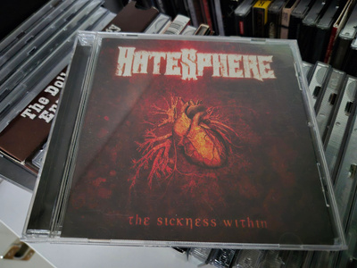 HateSphere - The Sickness Within CD