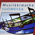 Musiikkimatka Suomessa (4CD) • UUSI - pikkukuva 1