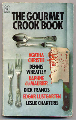 Wilmot, Tony (ed.): The Gourmet Crook Book (1976)