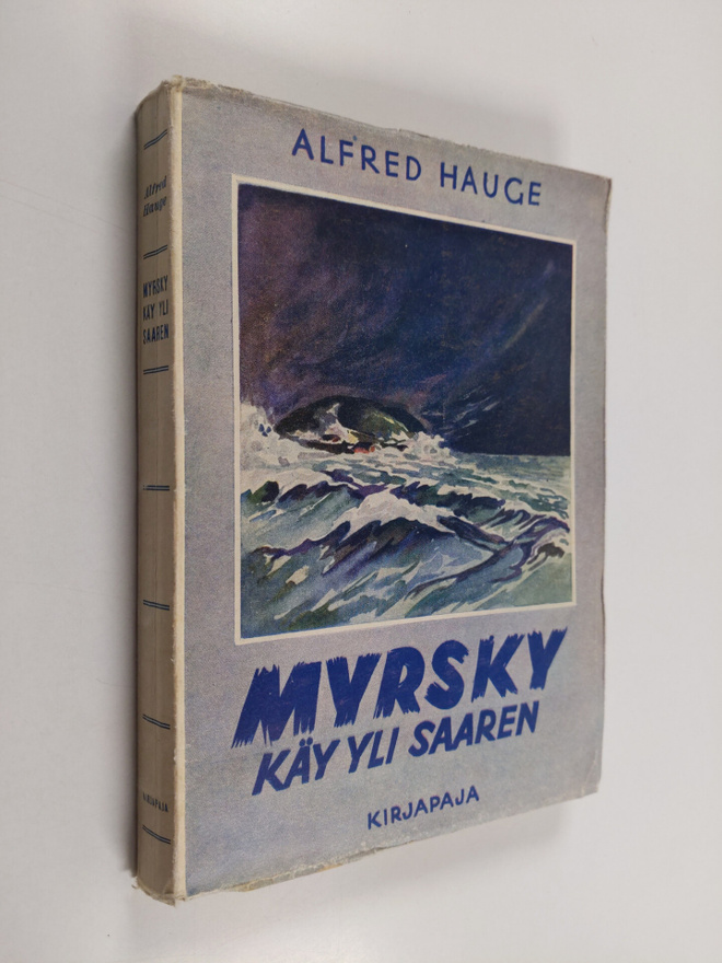 Alfred Hauge : Myrsky käy yli saaren