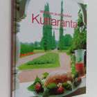 Makujen ja elämysten Kultaranta : sesongin herkkuja kesäl... - pikkukuva 1