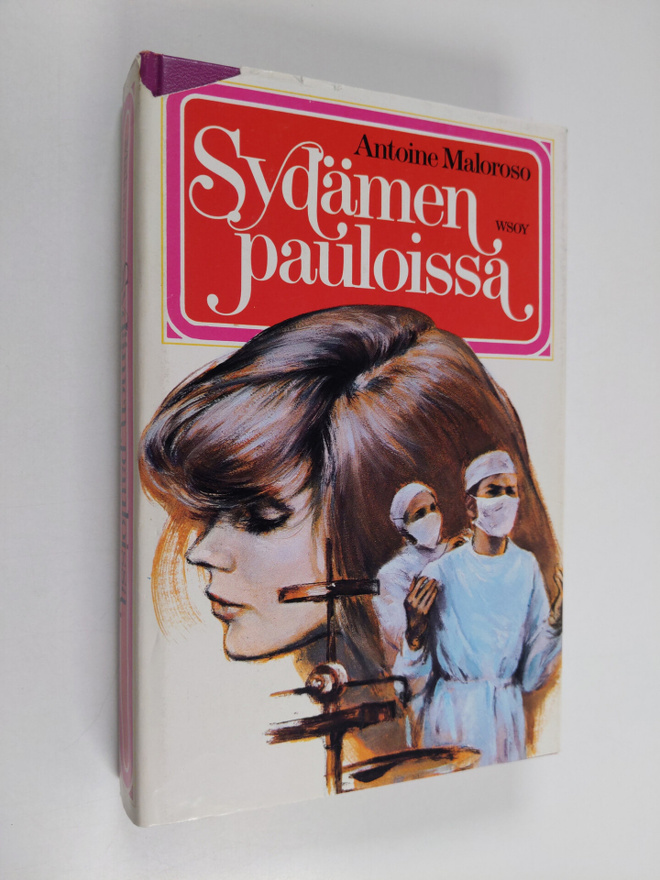 Antoine Maloroso : Sydämen pauloissa
