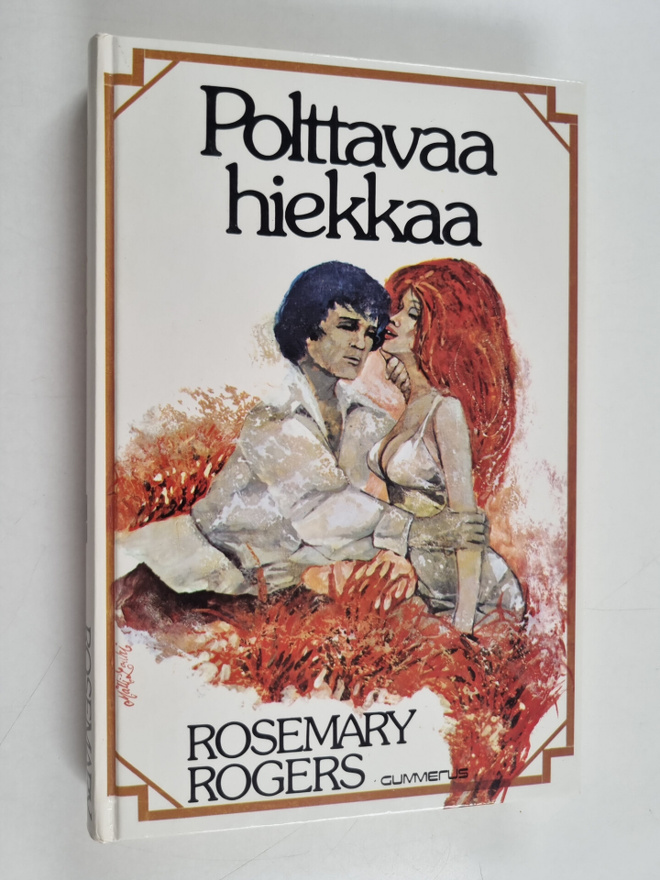Rosemary Rogers : Polttavaa hiekkaa