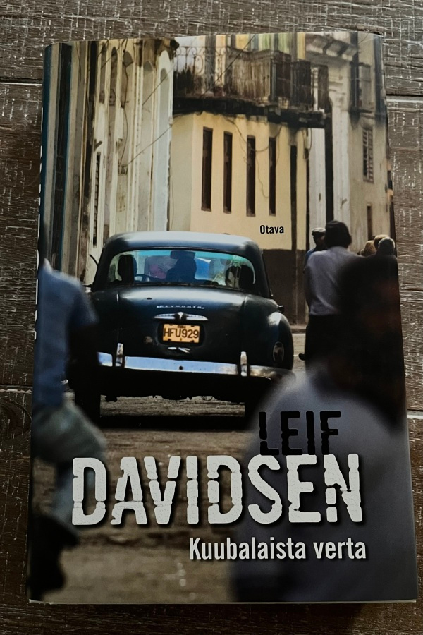 Leif Davidsen: Kuubalaista verta