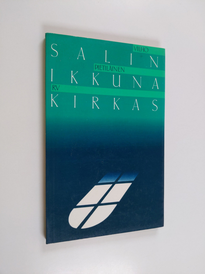 Vilho Pietiläinen : Salin ikkuna kirkas