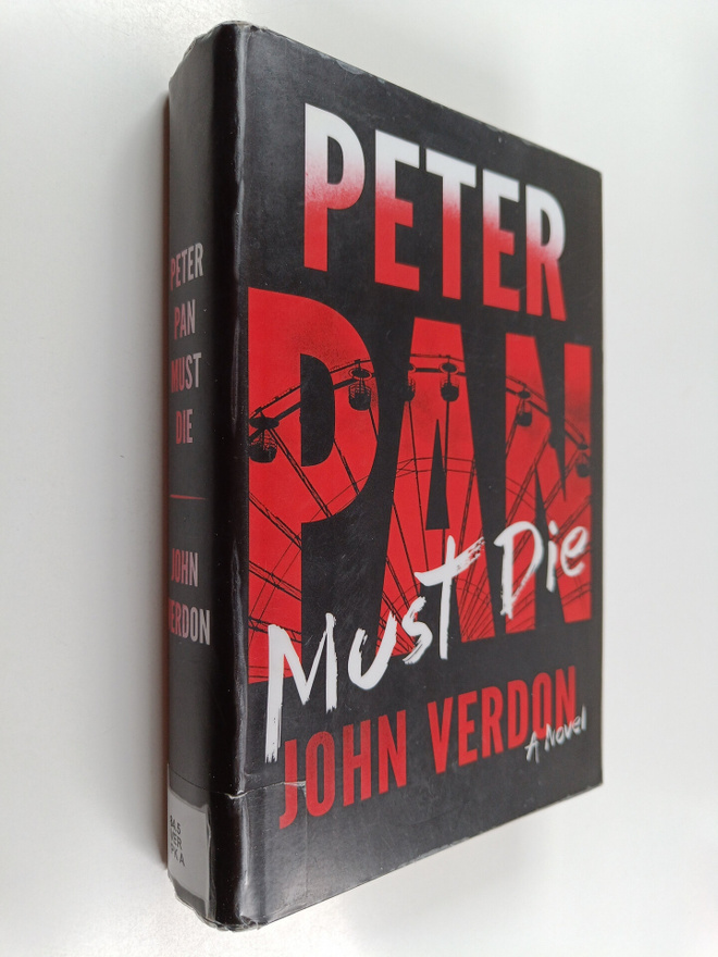 John Verdon : Peter Pan must die : a novel
