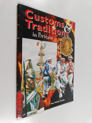 Customs and Traditions in Britain