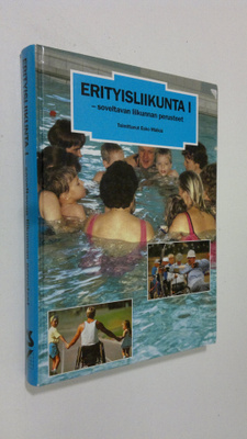 Esko ym. Mälkiä : Erityisliikunta 1, Soveltavan liikunnan...