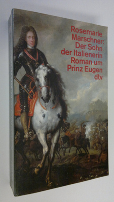 Rosemarie Marschner : Der Sohn der Italienerin : Roman um...