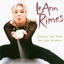 LeAnn Rimes - Sittin On Top Of The World CD