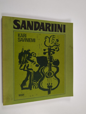 Kari Saviniemi : Sandariini : runoja