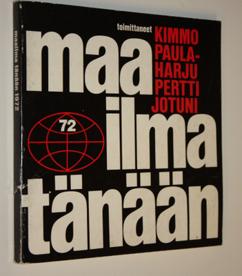 Kimmo ym. (Toim.) Paulaharju : Maailma tänään : Taustatie...