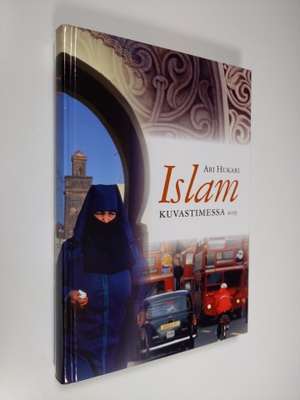 Ari Hukari : Islam kuvastimessa
