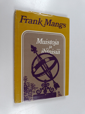Frank Mangs : Muistoja ja ihmisiä