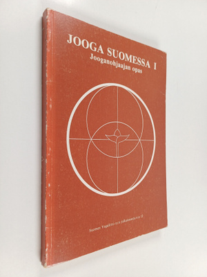Jooga Suomessa 1 : Jooganohjaajan opas