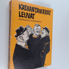 Leea Virtanen ym. : Kasvantaviärät leuvat - savolaisia sa... - pikkukuva 1